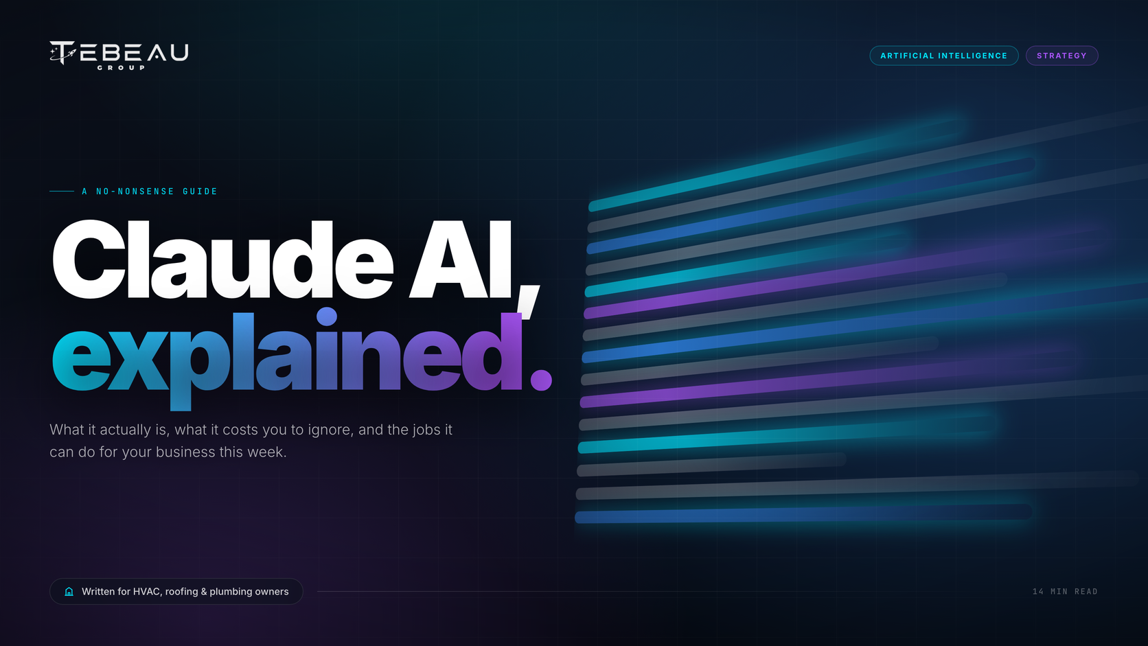 Claude AI Explained: A No-Nonsense Guide for Home Service Business Owners